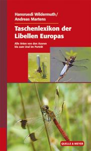 Taschenlexikon der Libellen Europas Wildermuth, Hansruedi/Martens, Andreas 9783494015583