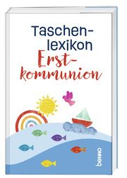 Taschenlexikon Erstkommunion  9783746266428