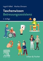 Taschenwissen Betreuungsassistenz Völkel, Ingrid/Ehmann, Marlies 9783437251054