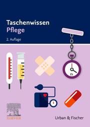 Taschenwissen Pflege Elsevier GmbH 9783437254628