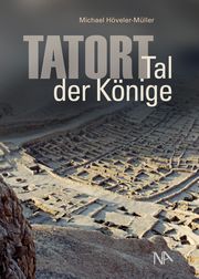 Tatort: Tal der Könige Höveler-Müller, Michael 9783961762019