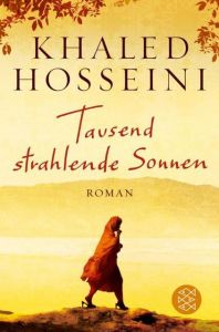 Tausend strahlende Sonnen Hosseini, Khaled 9783596030934