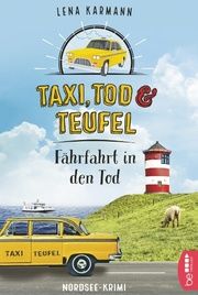Taxi, Tod und Teufel - Fährfahrt in den Tod Karmann, Lena 9783741301636