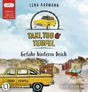 Taxi, Tod und Teufel - Gefahr hinterm Deich Karmann, Lena 9783785785775