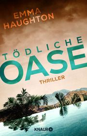 Tödliche Oase Haughton, Emma 9783426527900