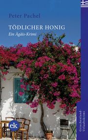 Tödlicher Honig Pachel, Peter 9783948972561