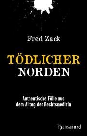 Tödlicher Norden Zack, Fred 9783947145713