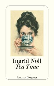 Tea Time Noll, Ingrid 9783257247435