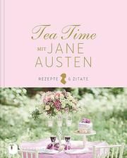 Tea Time mit Jane Austen  9783799513036