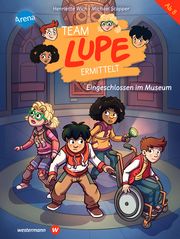 Team LUPE ermittelt - Eingeschlossen im Museum Wich, Henriette 9783401719917