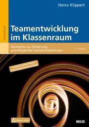 Teamentwicklung im Klassenraum Klippert, Heinz 9783407631695