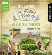 Tee? Kaffee? Mord! - Der Club der Giftmischer Barksdale, Ellen 9783785782736