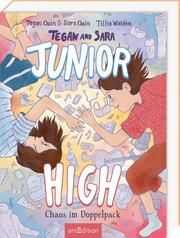 Tegan and Sara: Junior High - Chaos im Doppelpack Quin, Sara/Quin, Tegan 9783845855912