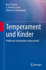 Temperament und Kinder Martin, Roy P/Lease, A Michele/Slobodskaya, Helena R 9783031204807