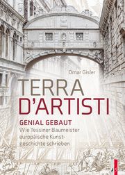 Terra D'Artisti Genial Gebaut Gisler, Omar 9783039130450