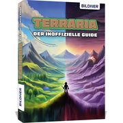 Terraria - Der große inoffizielle Guide Zintzsch, Andreas/Kübler, Aaron/Pflugbeil, Bettina u a 9783832806866