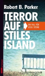 Terror auf Stiles Island Parker, Robert B 9783865323569