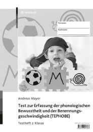 Test zur Erfassung der phonologischen Bewusstheit und der Benennungsgeschwindigkeit (TEPHOBE) Mayer, Andreas 9783497027033