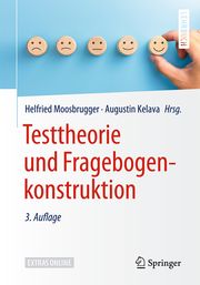 Testtheorie und Fragebogenkonstruktion Helfried Moosbrugger/Augustin Kelava 9783662615317