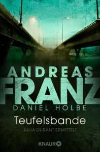 Teufelsbande Franz, Andreas/Holbe, Daniel 9783426513576