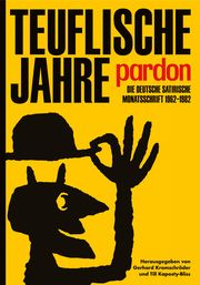 Teuflische Jahre: Pardon Till Kaposty-Bliss/Gerhard Kromschröder 9783968490687