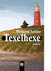 Texelhexe Santjer, Wolfgang 9783864122163