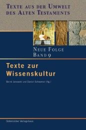 Texte zur Wissenskultur Bernd Janowski/Daniel Schwemer 9783579052823