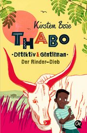 Thabo: Detektiv & Gentleman Boie, Kirsten 9783841506467
