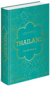 Thailand - Das Kochbuch Gabriel, Jean-Pierre 9783944297125