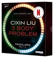 The 3 Body Problem - Die Trisolaris Trilogie Liu, Cixin 9783837169287