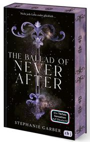 The Ballad of Never After Garber, Stephanie 9783570167182