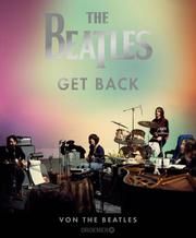 The Beatles: Get Back Jackson, Peter/Kureishi, Hanif/Beatles 9783426278642