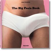 The Big Penis Book Dian Hanson 9783836502139