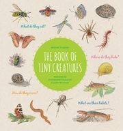 The Book of Tiny Creatures Tordjman, Nathalie 9781616899745
