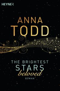 The Brightest Stars - beloved Todd, Anna 9783453580688