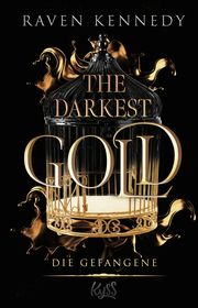 The Darkest Gold - Die Gefangene Kennedy, Raven 9783499011504