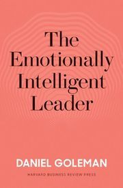 The Emotionally Intelligent Leader Goleman, Daniel 9781633697331