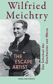 The Escape Artist Meichtry, Wilfried 9783312014002