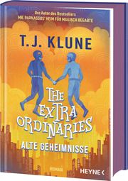 The Extraordinaries - Alte Geheimnisse Klune, T J 9783453274808