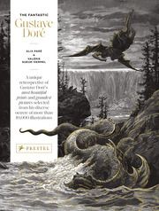 The Fantastic Gustave Doré Paré, Alix/Sueur-Hermel, Valérie 9783791379630