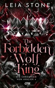 The Forbidden Wolf King - Die Chroniken von Avalier 4 Stone, Leia 9783846602249