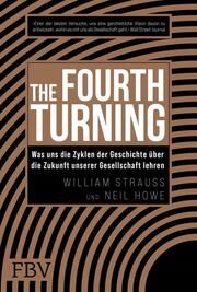 The Fourth Turning Strauss, William/Howe, Neil 9783959725682