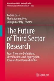 The Future of Third Sector Research Andrea Bassi/Mario Aquino Alves/Carolyn Cordery 9783031678950