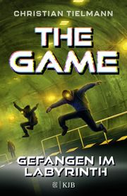 The Game - Gefangen im Labyrinth Tielmann, Christian 9783737342940
