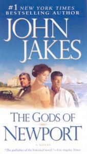 The Gods of Newport Jakes, John 9780451222343