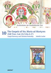 The Gospels of Sta. Maria ad Martyres Lachat, Isabelle 9783790205190