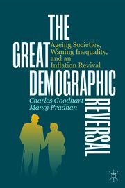 The Great Demographic Reversal Goodhart, Charles/Pradhan, Manoj 9783030426569