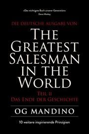 The Greatest Salesman in the World Teil II Mandino, Og 9783959727259