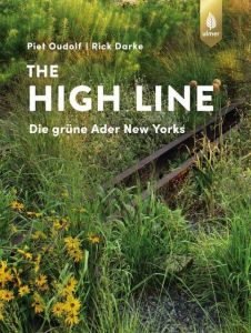 The High Line Oudolf, Piet/Darke, Rick 9783818603625