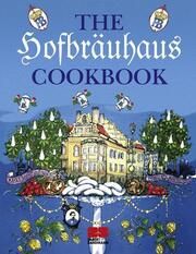 The Hofbräuhaus Cookbook Hofbräuhaus München 9783898831581